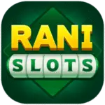 RANI SLOTS